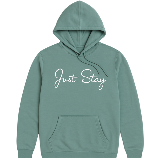 Sea Foam Blue Just Stay womens hoodie