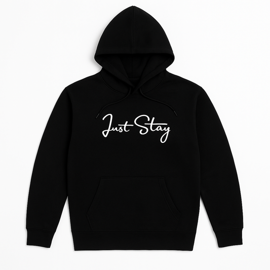 Black Just Stay Hoodie