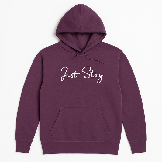 Purple Just Stay Womens Hoodie