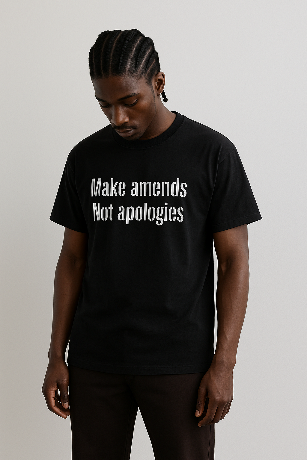 Make amends Not apologies Black T-Shirt