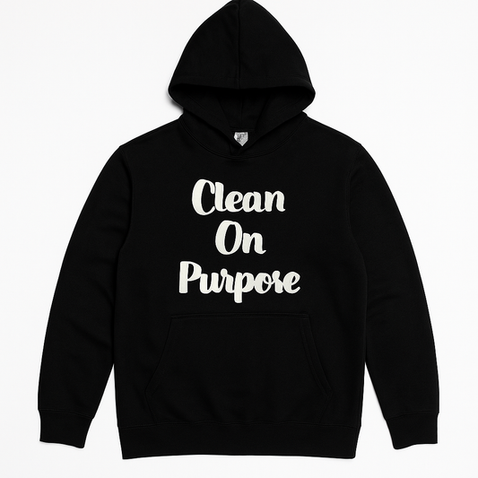 Black Clean On Purpose Hoodie