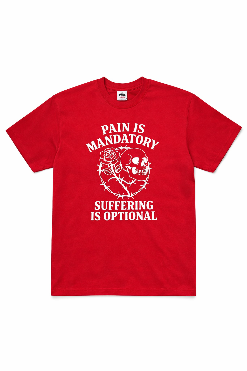 Pain is Mandatory Red T-Shirt
